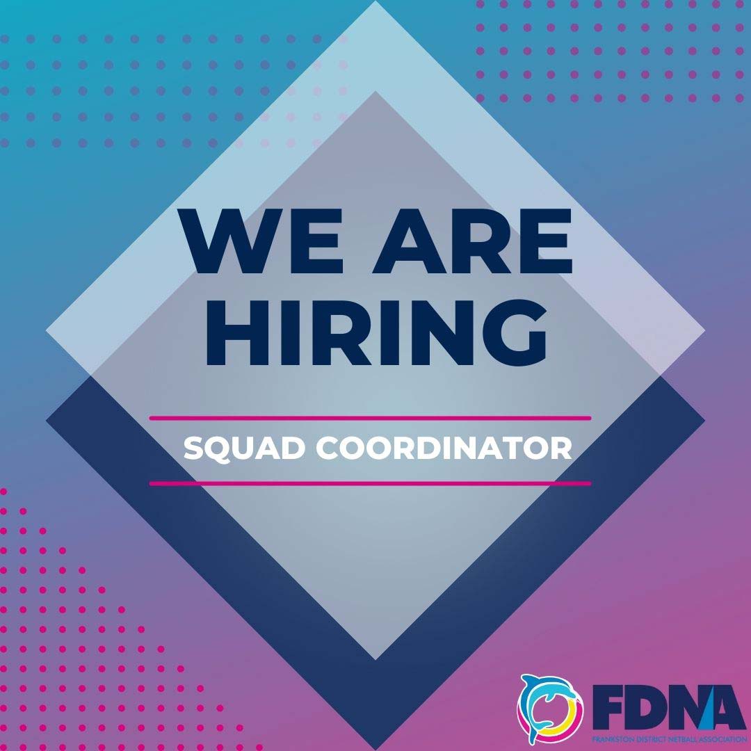 Current Vacancies Frankston District Netball Association